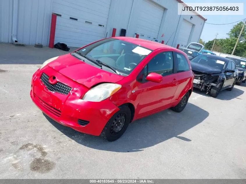 2007 Toyota Yaris VIN: JTDJT923875056403 Lot: 40183545