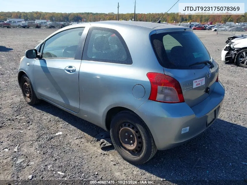 2007 Toyota Yaris VIN: JTDJT923175078369 Lot: 40607470