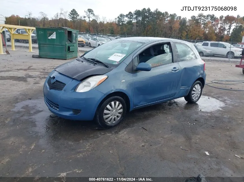 2007 Toyota Yaris VIN: JTDJT923175068098 Lot: 40761622