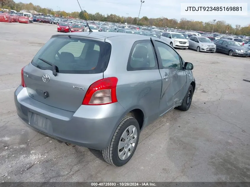 2008 Toyota Yaris VIN: JTDJT923485169881 Lot: 40725593