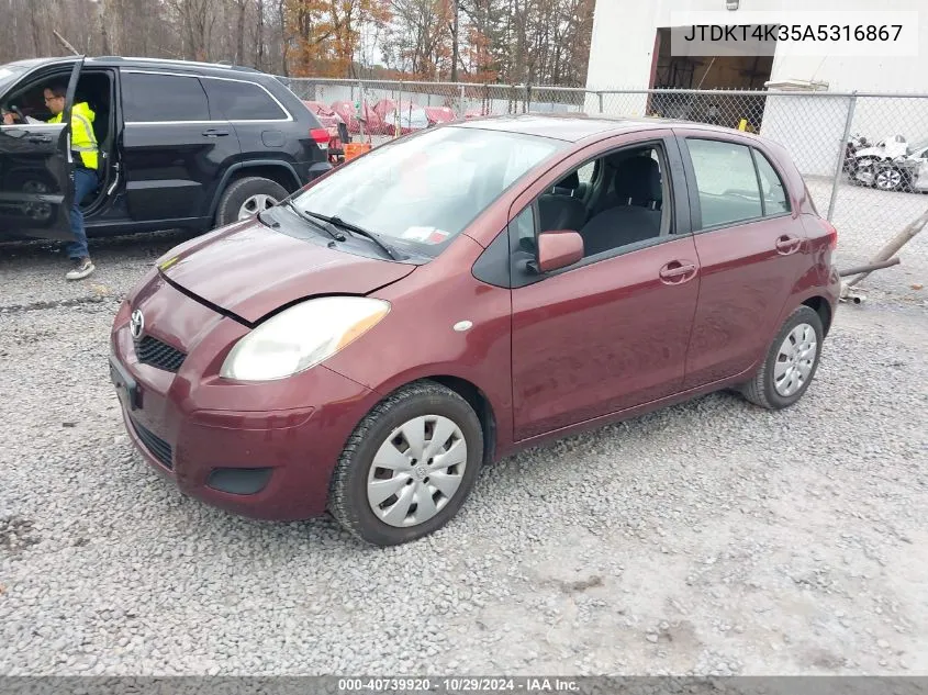 2010 Toyota Yaris VIN: JTDKT4K35A5316867 Lot: 40739920