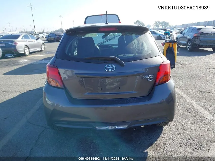 2015 Toyota Yaris Se VIN: VNKKTUD30FA018939 Lot: 40819492