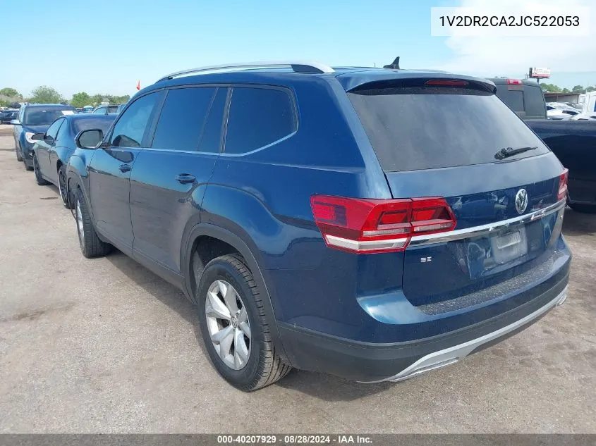 2018 Volkswagen Atlas 3.6L V6 Se/3.6L V6 Se W/Technology VIN: 1V2DR2CA2JC522053 Lot: 40207929