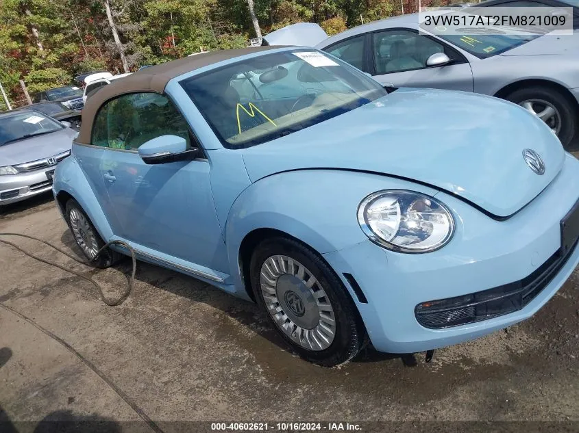 2015 Volkswagen Beetle 1.8T VIN: 3VW517AT2FM821009 Lot: 40602621