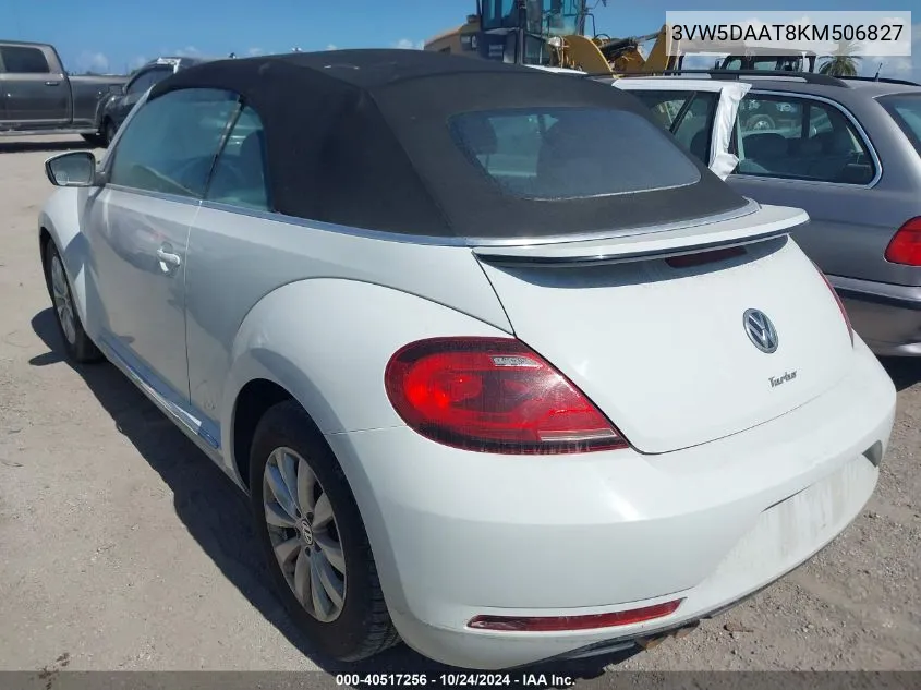 2019 Volkswagen Beetle S/Final Edition Se/Final VIN: 3VW5DAAT8KM506827 Lot: 40517256