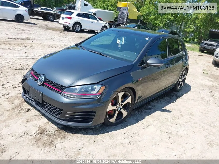 2015 Volkswagen Golf Gti VIN: 3VW447AU1FM103138 Lot: 12060494