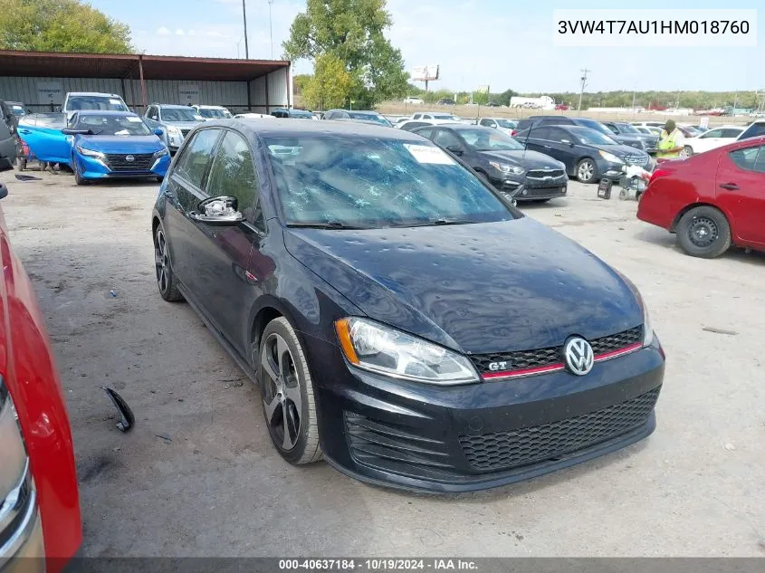 2017 Volkswagen Golf Gti Autobahn 4-Door/S 4-Door/Se 4-Door/Sport 4-Door VIN: 3VW4T7AU1HM018760 Lot: 40637184