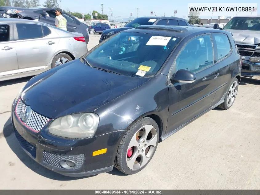 2006 Volkswagen Gti 2-Door VIN: WVWFV71K16W108881 Lot: 40480134