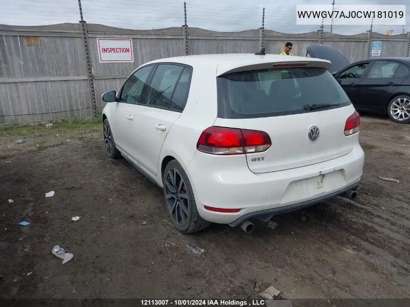 2012 Volkswagen Gti VIN: WVWGV7AJ0CW181019 Lot: 12113007