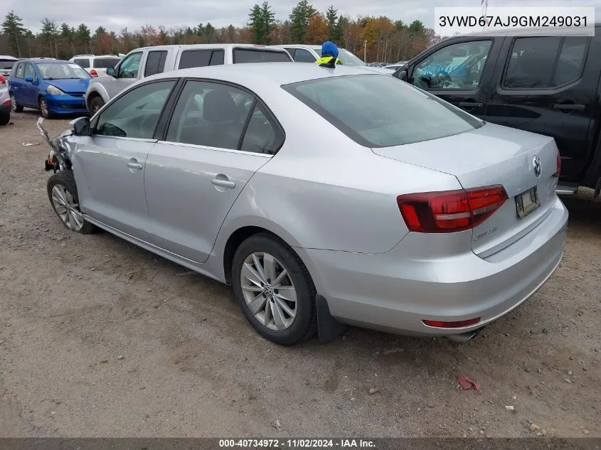 2016 Volkswagen Jetta 1.4T Se VIN: 3VWD67AJ9GM249031 Lot: 40734972