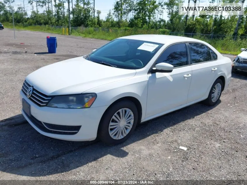 2014 Volkswagen Passat 1.8T S VIN: 1VWAT7A36EC103388 Lot: 39946104