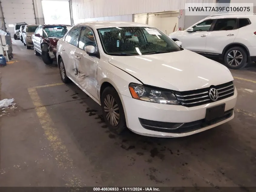 2015 Volkswagen Passat 1.8T S VIN: 1VWAT7A39FC106075 Lot: 40836933