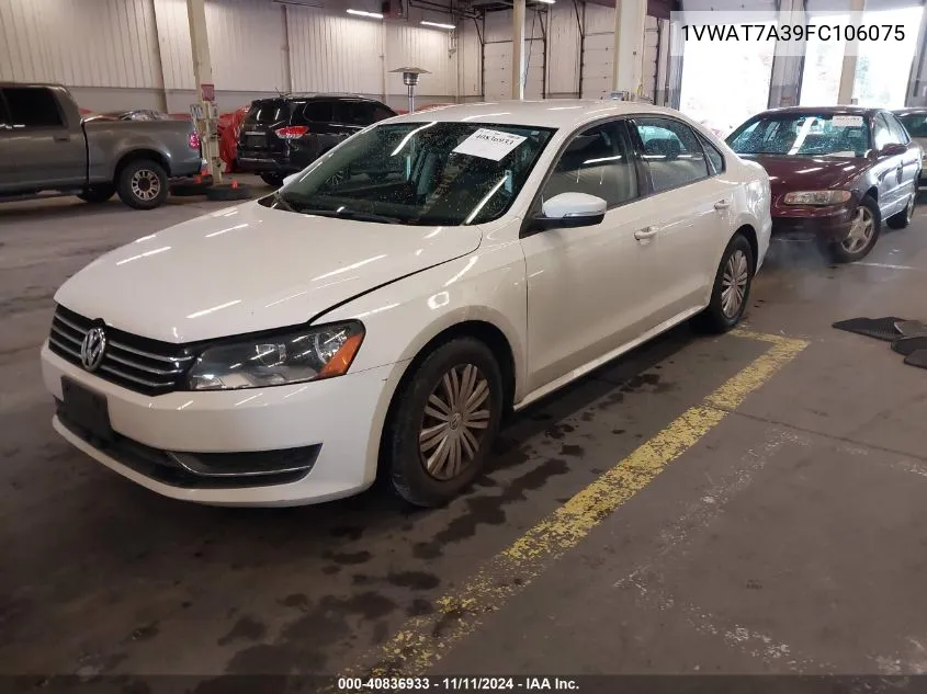 2015 Volkswagen Passat 1.8T S VIN: 1VWAT7A39FC106075 Lot: 40836933