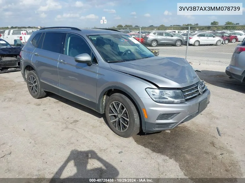 2021 Volkswagen Tiguan 2.0T Se/2.0T Se R-Line Black/2.0T Sel VIN: 3VV3B7AX3MM078739 Lot: 40728488