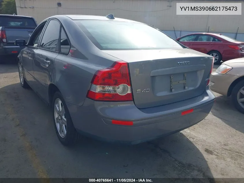 2006 Volvo S40 2.4I/2.4L VIN: YV1MS390662175473 Lot: 40765641