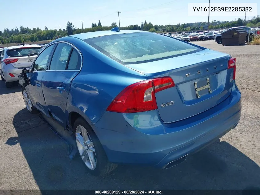 2014 Volvo S60 T5/T5 Platinum/T5 Premier/T5 Premier Plus VIN: YV1612FS9E2285332 Lot: 40209129