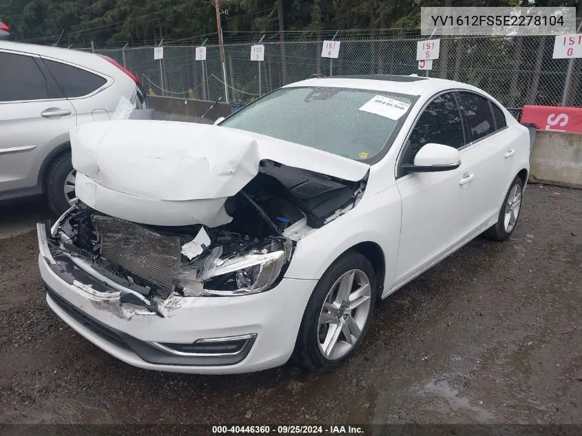 YV1612FS5E2278104 2014 Volvo S60 T5