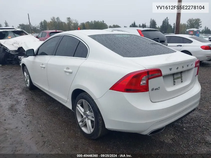 YV1612FS5E2278104 2014 Volvo S60 T5