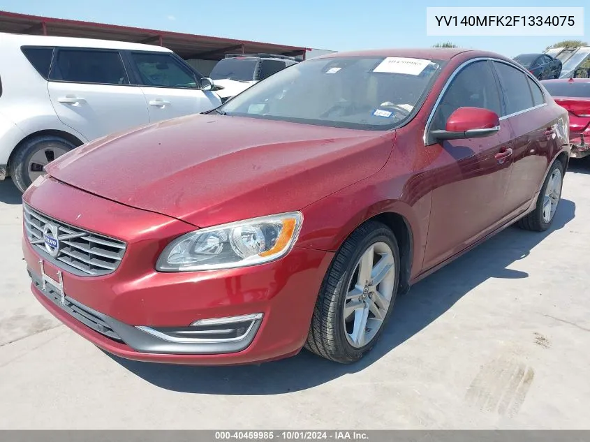 2015 Volvo S60 T5 Premier VIN: YV140MFK2F1334075 Lot: 40459985