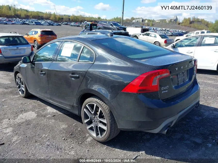 2018 Volvo S60 T5 Dynamic VIN: YV140MTL7J2460139 Lot: 40492649