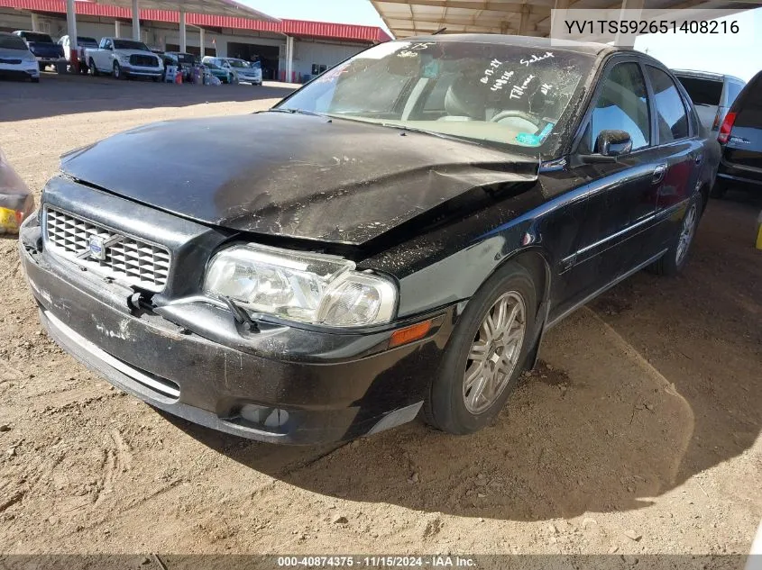 2005 Volvo S80 2.5T VIN: YV1TS592651408216 Lot: 40874375