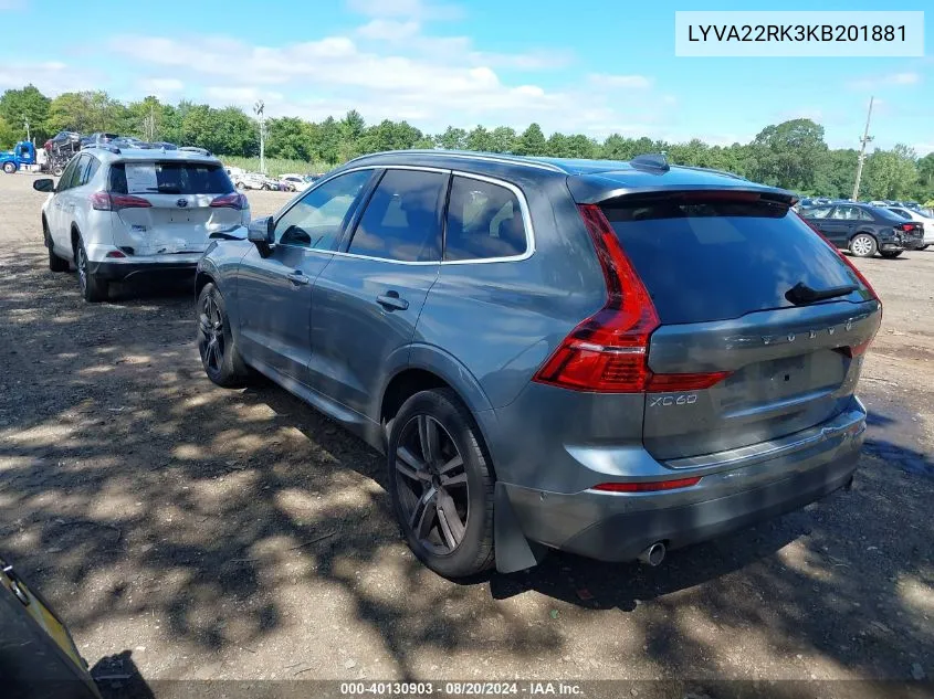 2019 Volvo Xc60 T6 Momentum VIN: LYVA22RK3KB201881 Lot: 40130903